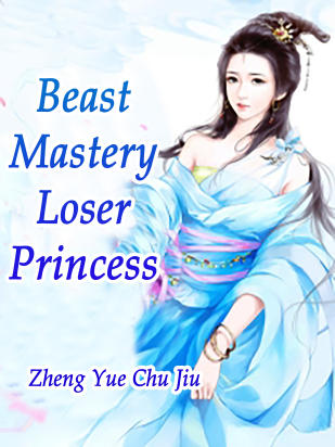 Beast Mastery: Loser Princess